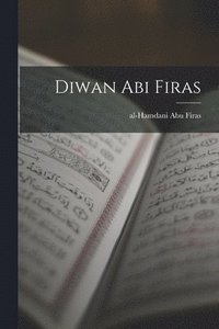 bokomslag Diwan Abi Firas
