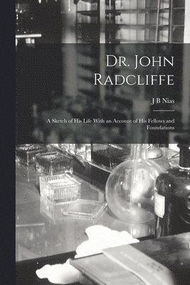 bokomslag Dr. John Radcliffe