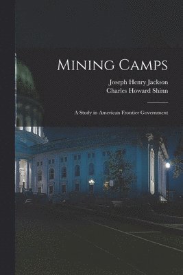 Mining Camps 1