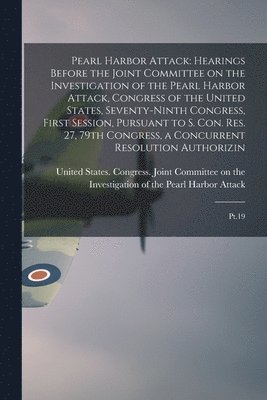 United States Congress Joint Commit - Pearl Harbor Attack, Häftad
