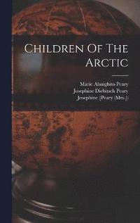 bokomslag Children Of The Arctic