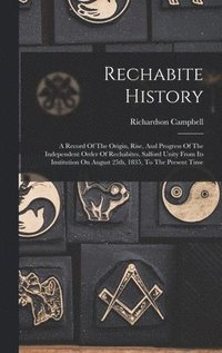 bokomslag Rechabite History