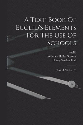 A Text-book Of Euclid's Elements For The Use Of Schools 1