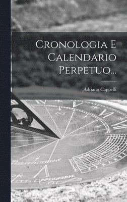 Cronologia E Calendario Perpetuo... 1