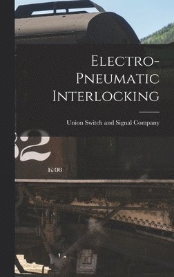 Electro-pneumatic Interlocking 1