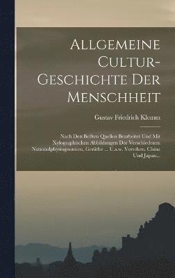 Allgemeine Cultur-geschichte Der Menschheit 1