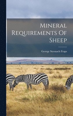 bokomslag Mineral Requirements Of Sheep