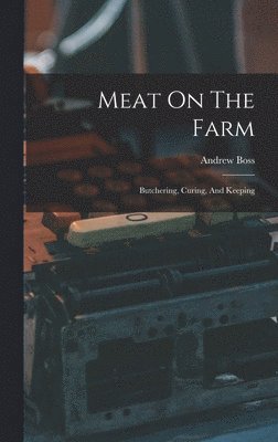 Meat On The Farm 1