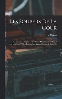 bokomslag Les Soupers De La Cour