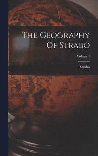 bokomslag The Geography Of Strabo; Volume 1