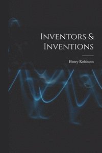 bokomslag Inventors & Inventions