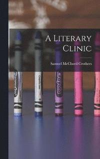 bokomslag A Literary Clinic