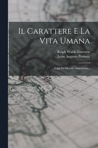 bokomslag Il Carattere E La Vita Umana