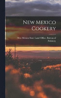 New Mexico Cookery 1