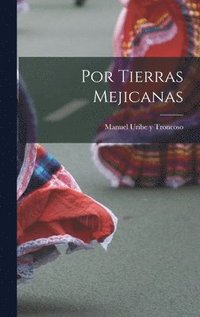 bokomslag Por Tierras Mejicanas