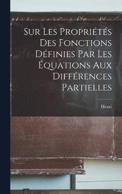 bokomslag Sur les proprits des fonctions dfinies par les quations aux diffrences partielles