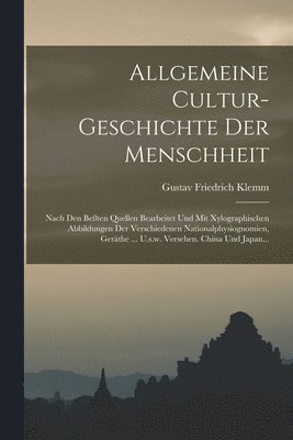 bokomslag Allgemeine Cultur-geschichte Der Menschheit