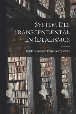bokomslag System des transcendentalen Idealismus