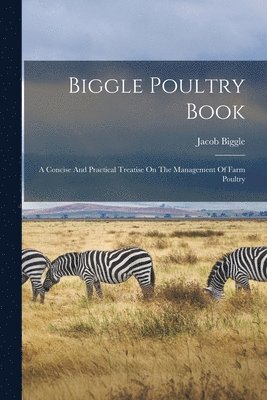 bokomslag Biggle Poultry Book