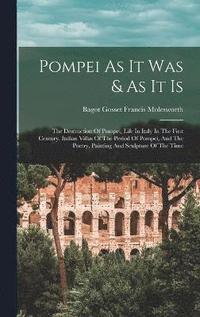 bokomslag Pompei As It Was & As It Is