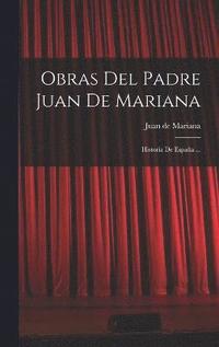 bokomslag Obras Del Padre Juan De Mariana