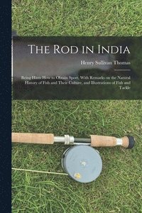 bokomslag The Rod in India