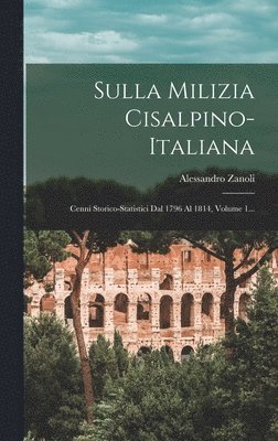 Sulla Milizia Cisalpino-italiana 1