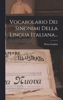 Vocabolario Dei Sinonimi Della Lingua Italiana... 1