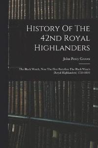 bokomslag History Of The 42nd Royal Highlanders