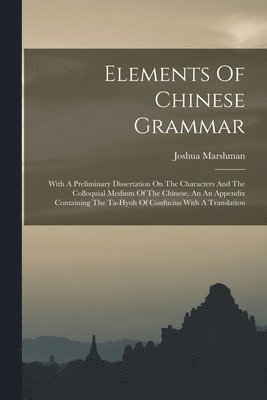 Elements Of Chinese Grammar 1