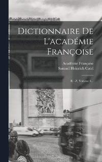 bokomslag Dictionnaire De L'académie Françoise