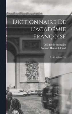 bokomslag Dictionnaire De L'académie Françoise