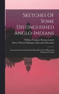 bokomslag Sketches Of Some Distinguished Anglo-indians