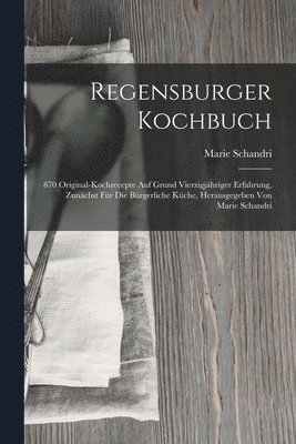 bokomslag Regensburger Kochbuch