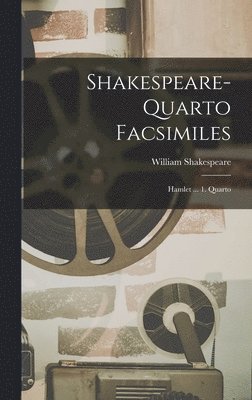 bokomslag Shakespeare-quarto Facsimiles