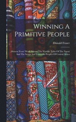 Winning A Primitive People 1
