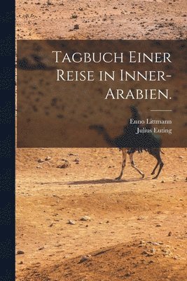 bokomslag Tagbuch einer Reise in Inner-Arabien.