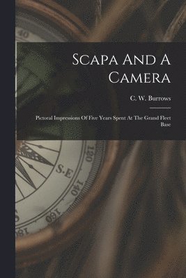 bokomslag Scapa And A Camera