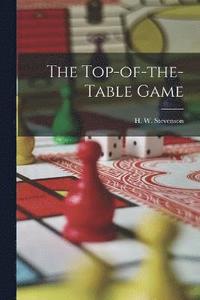 bokomslag The Top-of-the-table Game