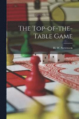 The Top-of-the-table Game 1