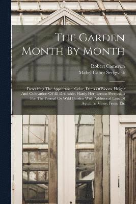 The Garden Month By Month 1