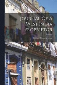 bokomslag Journal Of A West India Proprietor