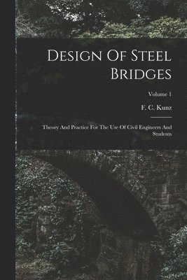 bokomslag Design Of Steel Bridges