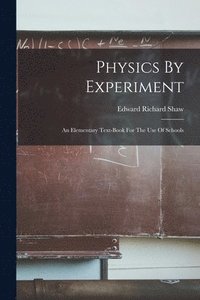 bokomslag Physics By Experiment