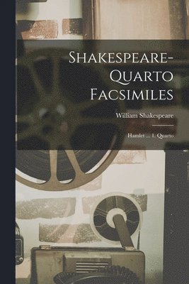 bokomslag Shakespeare-quarto Facsimiles