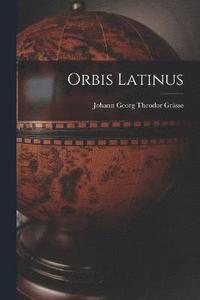 bokomslag Orbis Latinus