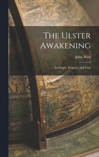 bokomslag The Ulster Awakening