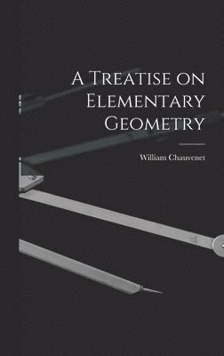 A Treatise on Elementary Geometry 1