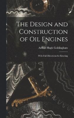 bokomslag Design and Construction of Oil Engines