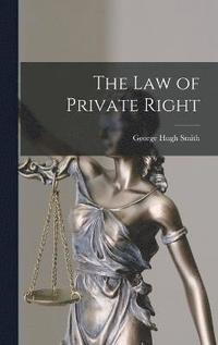 bokomslag The Law of Private Right